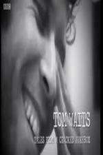 Watch Tom Waits: Tales from a Cracked Jukebox 123movieshub