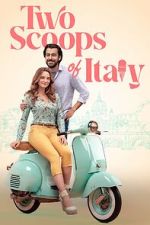 Watch Two Scoops of Italy 123movieshub