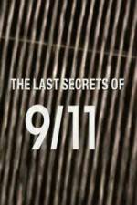 Watch The Last Secrets of 9/11 123movieshub