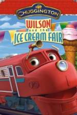 Watch Chuggington: Wilson and the Ice Cream Fair 123movieshub