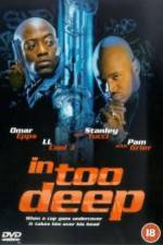 Watch In Too Deep 123movieshub