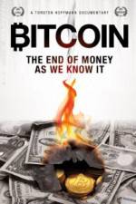 Watch Bitcoin: The End of Money as We Know It 123movieshub