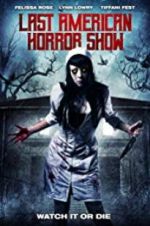 Watch Last American Horror Show 123movieshub