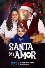 Watch Santa Mi Amor 123movieshub