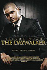 Watch Trevor Noah: The Daywalker 123movieshub