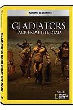 Watch National Geographic: Gladiators Back from the Dead 123movieshub