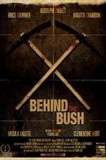 Watch Behind the Bush 123movieshub