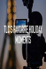 Watch TLC\'s Favorite Holiday Moments 123movieshub