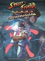 Watch Street Fighter Alpha: Generations 123movieshub