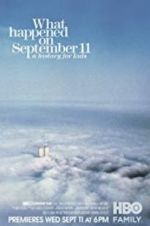 Watch What Happened on September 11 123movieshub