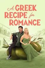 Watch A Greek Recipe for Romance 123movieshub