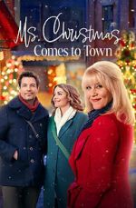 Watch Ms. Christmas Comes to Town 123movieshub