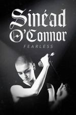 Watch Sinead O'Connor: Fearless 123movieshub