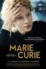 Watch Marie Curie The Courage of Knowledge 123movieshub