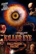 Watch Killer Eye Halloween Haunt 123movieshub