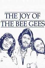 Watch The Joy of the Bee Gees 123movieshub