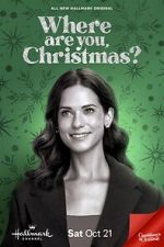 Watch Where Are You, Christmas? 123movieshub