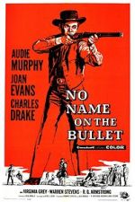 Watch No Name on the Bullet 123movieshub