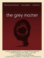 Watch The Grey Matter 123movieshub