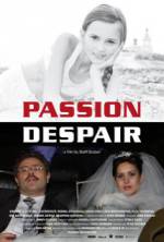 Watch Passion Despair 123movieshub