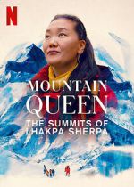 Watch Mountain Queen: The Summits of Lhakpa Sherpa 123movieshub