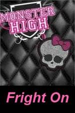 Watch Monster High - Fright On 123movieshub