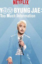Watch Yoo Byungjae Too Much Information 123movieshub