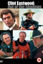 Watch American Masters Clint Eastwood Out of the Shadows 123movieshub