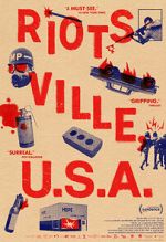 Watch Riotsville, U.S.A. 123movieshub