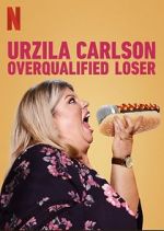 Watch Urzila Carlson: Overqualified Loser (TV Special 2020) 123movieshub