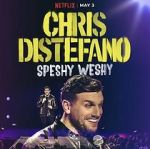 Watch Chris Distefano: Speshy Weshy (TV Special 2022) 123movieshub