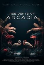 Watch Residents of Arcadia 123movieshub