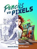 Watch Pencils vs Pixels 123movieshub
