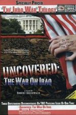 Watch Uncovered: The War on Iraq 123movieshub