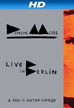 Watch Depeche Mode: Live in Berlin 123movieshub