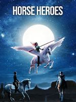 Watch Horse Heroes 123movieshub