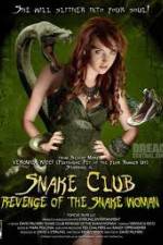 Watch Snake Club Revenge of the Snake Woman 123movieshub