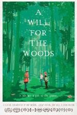Watch A Will for the Woods 123movieshub