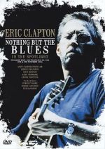 Watch Eric Clapton: Nothing But the Blues 123movieshub