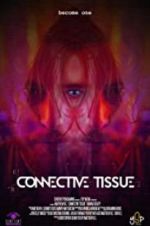 Watch Connective Tissue 123movieshub