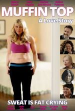 Watch Muffin Top: A Love Story 123movieshub