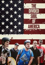 Watch The Divided Soul of America 123movieshub