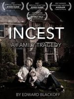 Watch Incest: A Family Tragedy 123movieshub