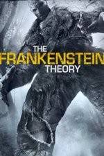 Watch The Frankenstein Theory 123movieshub