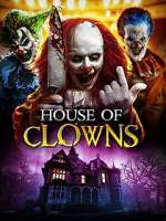 Watch House of Clowns 123movieshub