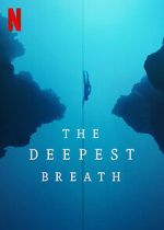 Watch The Deepest Breath 123movieshub