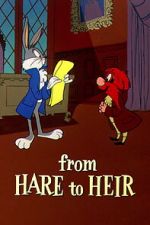 Watch From Hare to Heir (Short 1960) 123movieshub