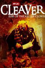 Watch Cleaver Rise of the Killer Clown 123movieshub