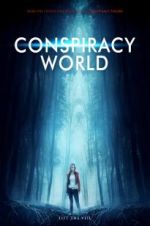 Watch Conspiracy World 123movieshub
