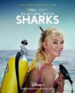 Watch Playing with Sharks: The Valerie Taylor Story 123movieshub